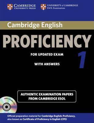 Cambridge English Proficiency 1 for Updated Exam Self-study Pack (Student's Book with Answers and Audio CDs (2)): Authentic Examination Papers from Cambridge ESOL (CPE Practice Tests) by ESOL, Cambridge