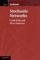 Stochastic Networks by Kelly, Frank