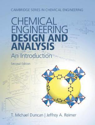 Chemical Engineering Design and Analysis : An Introduction by Duncan, T. Michael