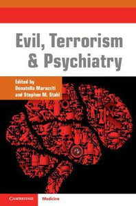 Evil, Terrorism and Psychiatry by Marazziti, Donatella