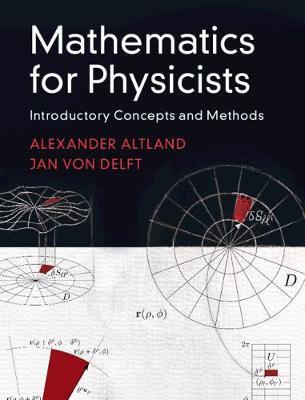 Mathematics for Physicists by Altland, Alexander