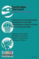 Utilizing the Paleobiology Database to Provide Educational Opportunities for Undergraduates by Lockwood, Rowan