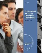 Understanding the Theory and Design of Organizations, International Edition by Daft, Richard