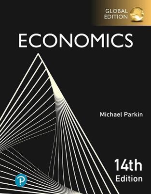 Economics: Global edition by Parkin, M et al