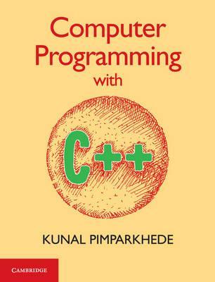 Computer Programming with C++ by Pimparkhede, Kunal
