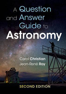 A QUESTION AND ANSWER GUIDE TO ASTRONOMY by Christian, Carol