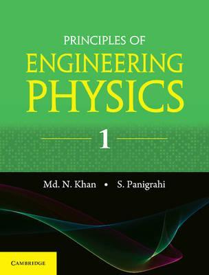 Principles of Engineering Physics 1 :  Khan, Md Nazoor