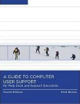 A Guide to Computer User Support for Help Desk and Support Specialists by Beisse, Fred