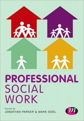Professional Social Work :   by Parker, Jonathan