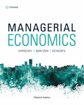 Managerial Economics by  Mark Hirschey Eric Bentzen, Carsten Scheibye