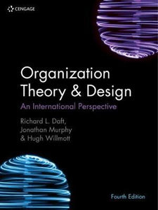 Organization Theory & Design: An International Perspective : An International Perspective by  Hugh Willmott