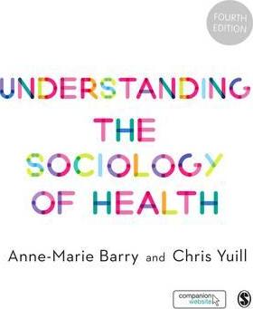 Understanding the Sociology of Health :   by Barry, Anne-Marie