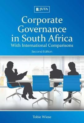 Corporate governance in South Africa: With international comparisons by T. Wiese