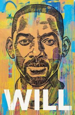 Will : The Sunday Times Bestselling Autobiography by Will Smith, Mark Manson