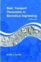 Basic Transport Phenomena in Biomedical Engineering, 2nd Edition by Fournier, Ronald L.
