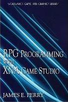 RPG Programming with XNA Game Studio 3.0 by Perry, Jim