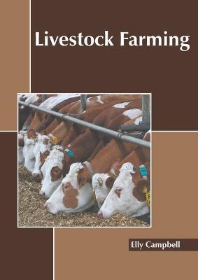 Livestock Farming by Campbell, Elly