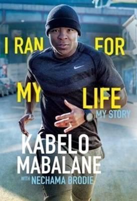 I ran for my life by Kabelo Mabalane