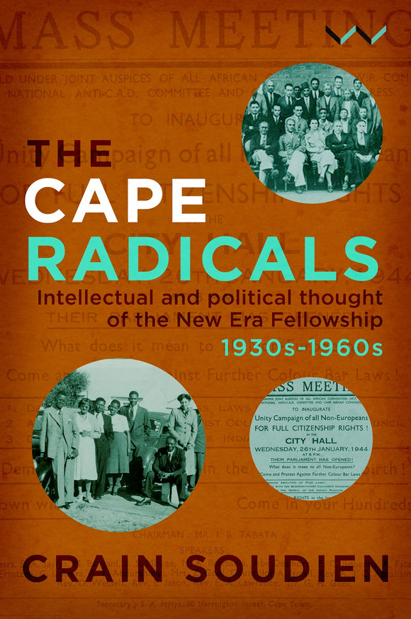 The Cape Radicals by Soudien, C