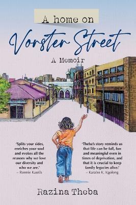 A Home on Vorster Street : A Memoir