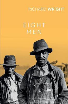 Eight Men by Wright, Richard