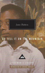 Go tell it on the mountain by James Baldwin