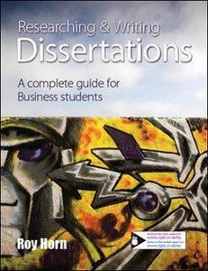 Researching and Writing Dissertations by Horn, Roy