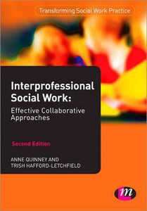 Interprofessional Social Work :   by Quinney, Anne