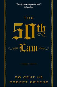 The 50th Law by 50 Cent and Robert Greene