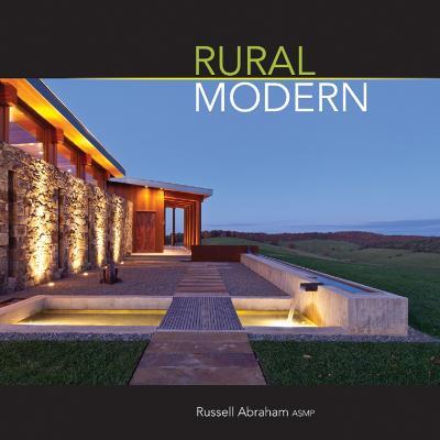 Rural Modern by ASMP, Russell Abraham