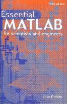 Essential MATLAB for scientists and engineers by Hahn, Brian D.