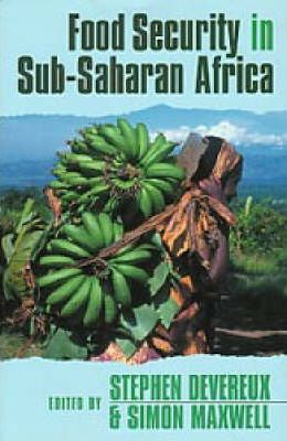 Food Security in Sub-Saharan Africa by Devereux, Stephen