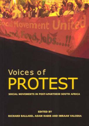 Voices of Protest: Social Movements in Post-Apartheid South Africa by (Editor), Adam Habib