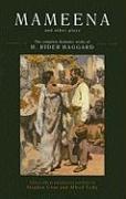 Mameena and Other Plays : The Complete Dramatic Works of H. Rider Haggard by Coan, Stephen