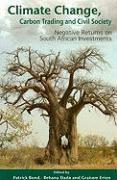 Climate Change, Carbon Trading and Civil Society by Bond, Patrick