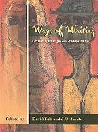 Ways of Writing: Critical Essays on Zakes Mda by (Editor), J.U. Jacobs