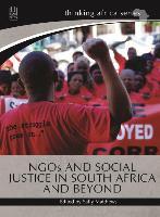 NGOs and Social Justice in South Africa and Beyond (Thinking Africa) by Matthews, Sally