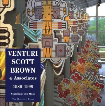Venturi, Scott Brown and Associates : Buildings and Projects 1986-1997 by Von Moss Stanis Laus