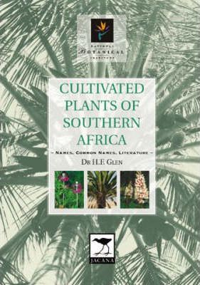Cultivated Plants: Names, Common Names, Literature by Glen, Hugh