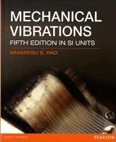 Mechanical Vibrations SI 5/E by Rao, Singiresu S.