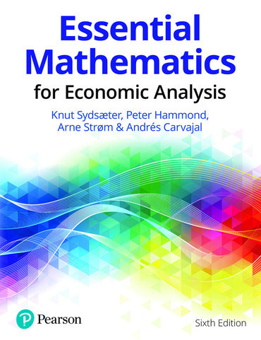 Essential Mathematics for Economic Analysis, 6th edition