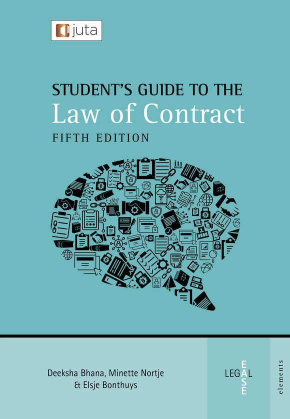 Student's Guide to the Law of Contract by Bhana, D et al