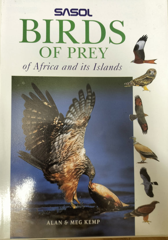 Sasol Birds of Southern Africa by  Ian Sinclair, P. Hockey, W.R. Tarboton