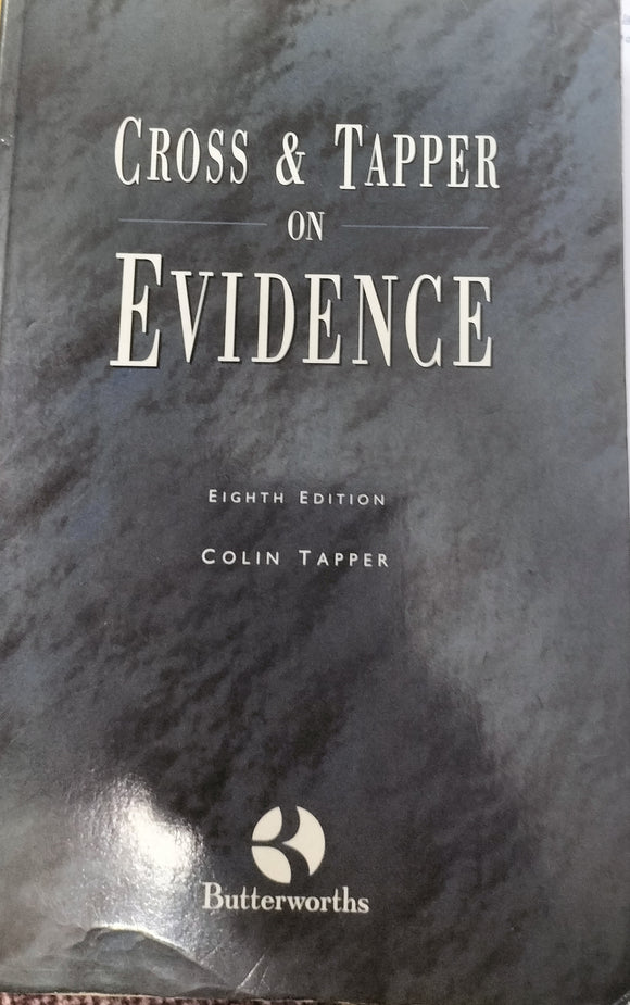 Evidence by Sir Rupert Cross , Revised by  Colin Tapper