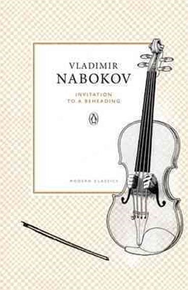 Invitation to a Beheading by Vladimir Nabokov