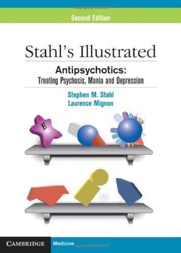 Stahl's Illustrated Antipsychotics by Stahl, Stephen M.