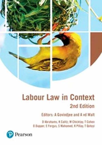 Labour Law in Context by A. Govindjee et al, Second Edition