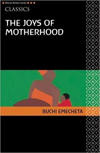 The Joys of Motherhood by Buchi Emechta (Author)