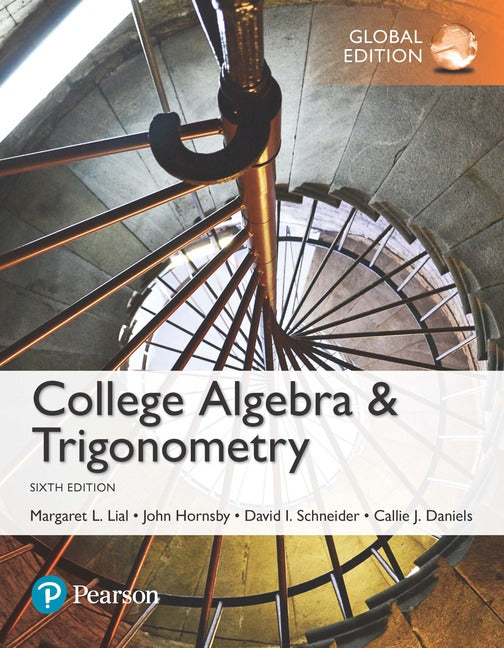 College Algebra & Trigonometry sixth edition by Lial et al (e-book)