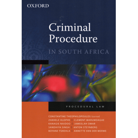 Criminal Procedure In South Africa by Constantine Theophilopoulos